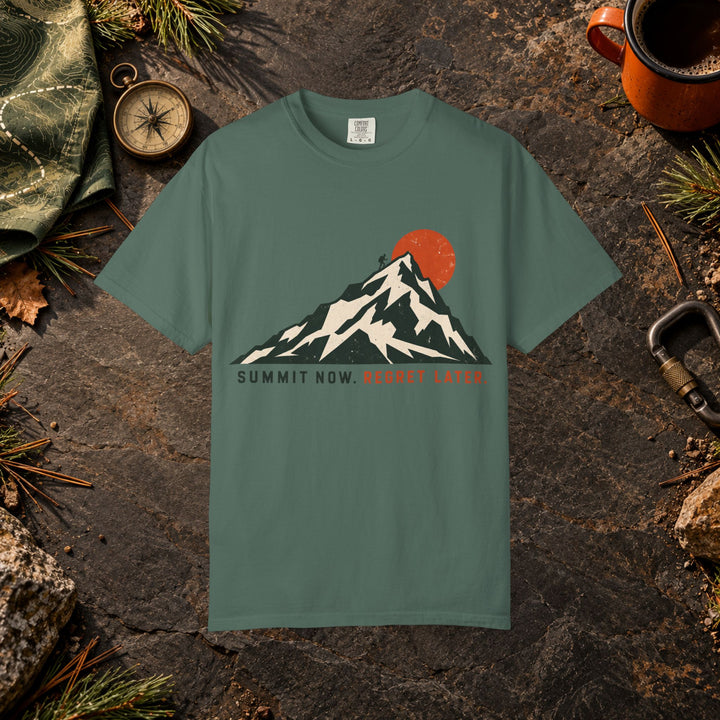 Summit Now Regret Later T-Shirt
