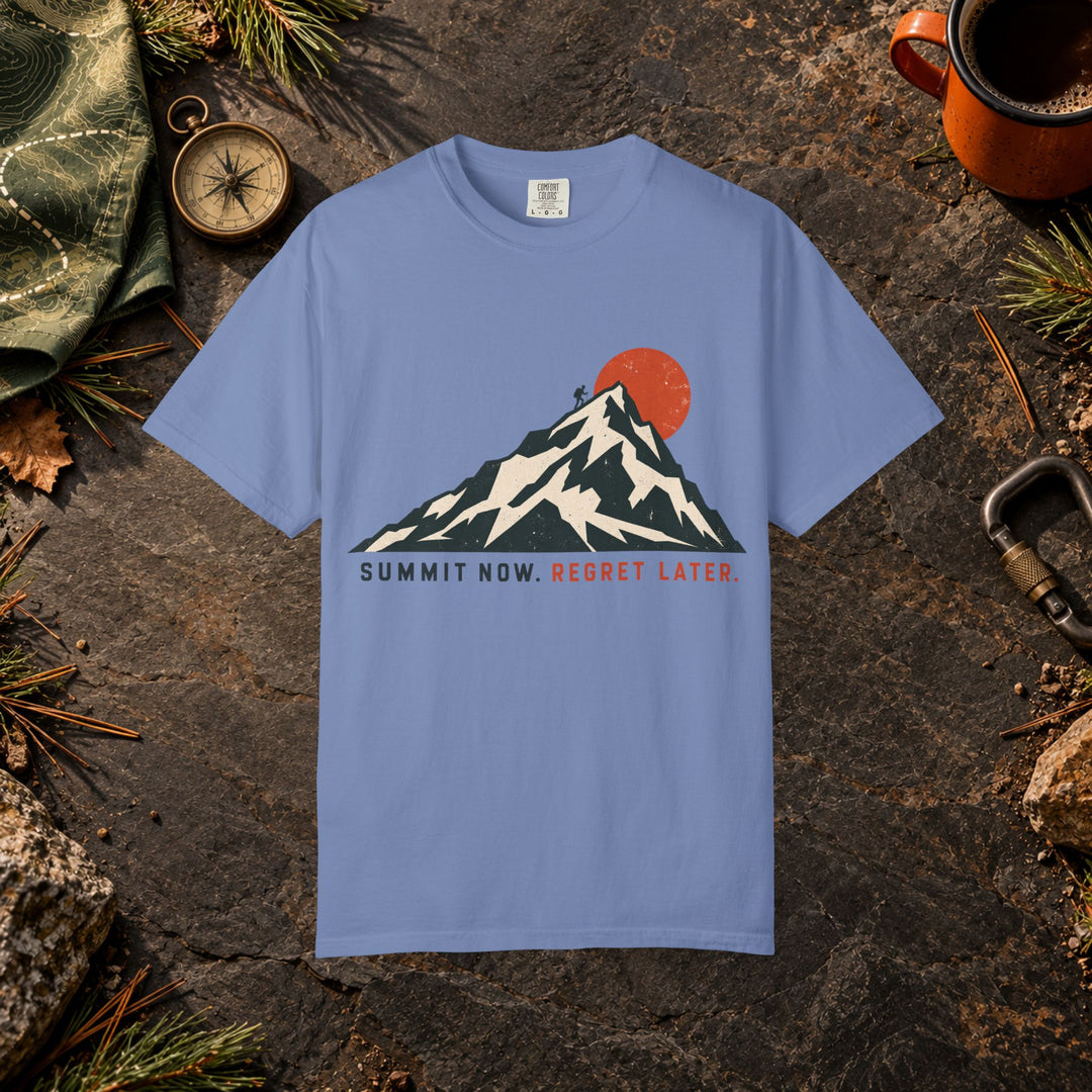 Summit Now Regret Later T-Shirt