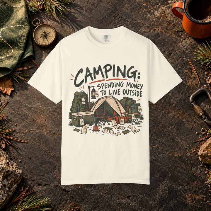 Spending Money to Live Outside T-Shirt
