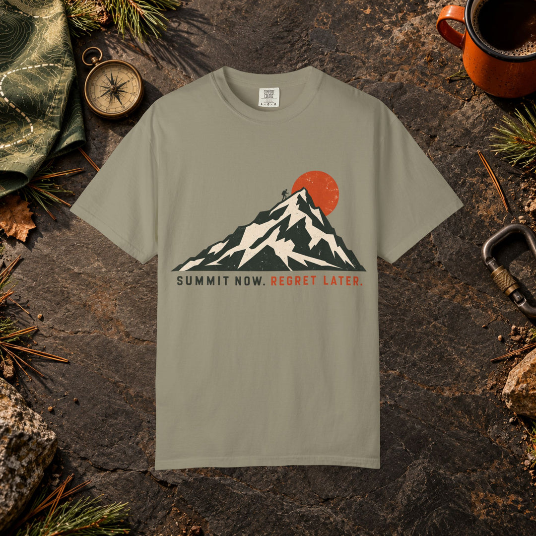 Summit Now Regret Later T-Shirt