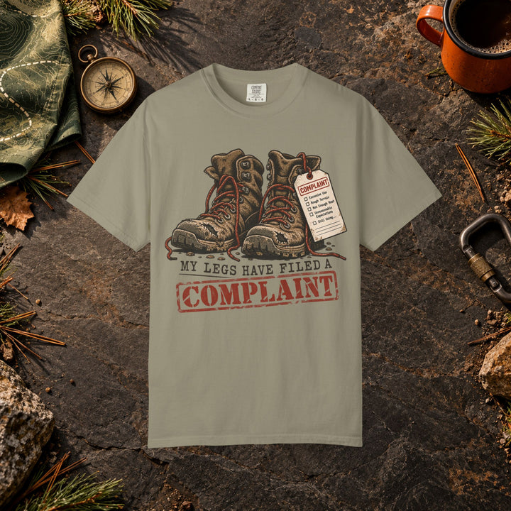 My Legs Filed a Complaint T-Shirt