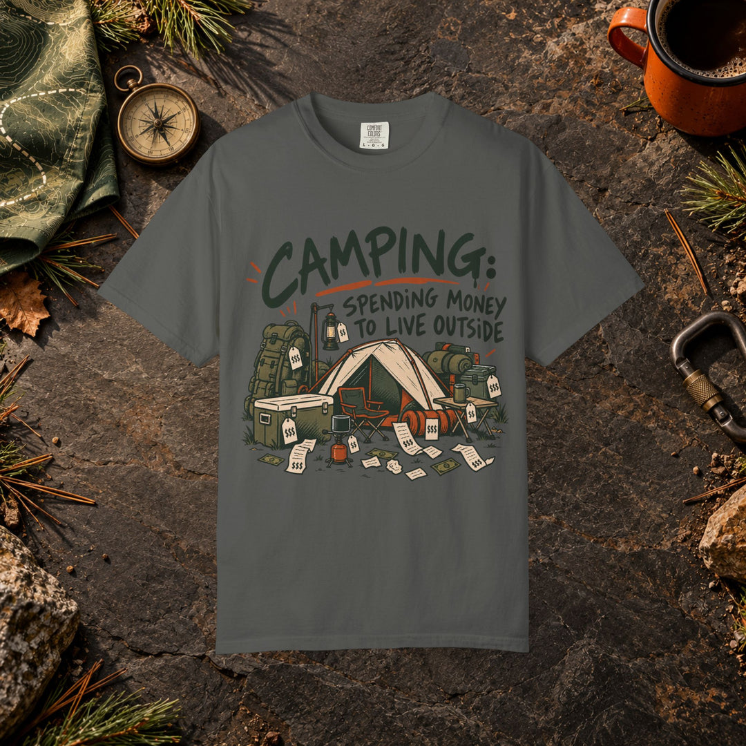 Spending Money to Live Outside T-Shirt