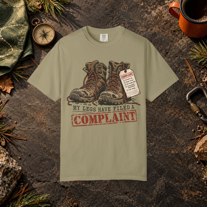 My Legs Filed a Complaint T-Shirt