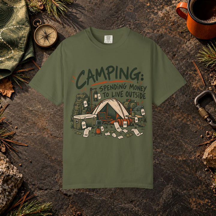 Spending Money to Live Outside T-Shirt